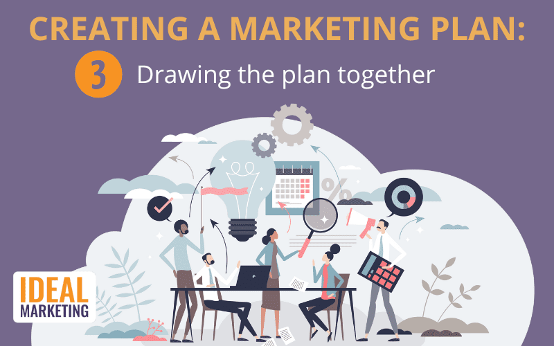 Creating a marketing plan and budget to take your business forward