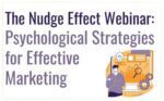 The Nudge Effect Webinar_ Psychological Strategies for Effective Marketing